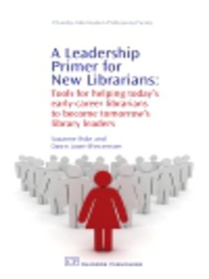 cover image of A Leadership Primer for New Librarians
